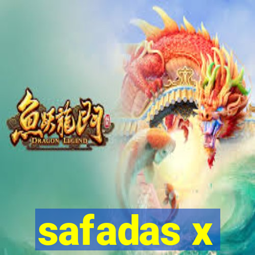 safadas x